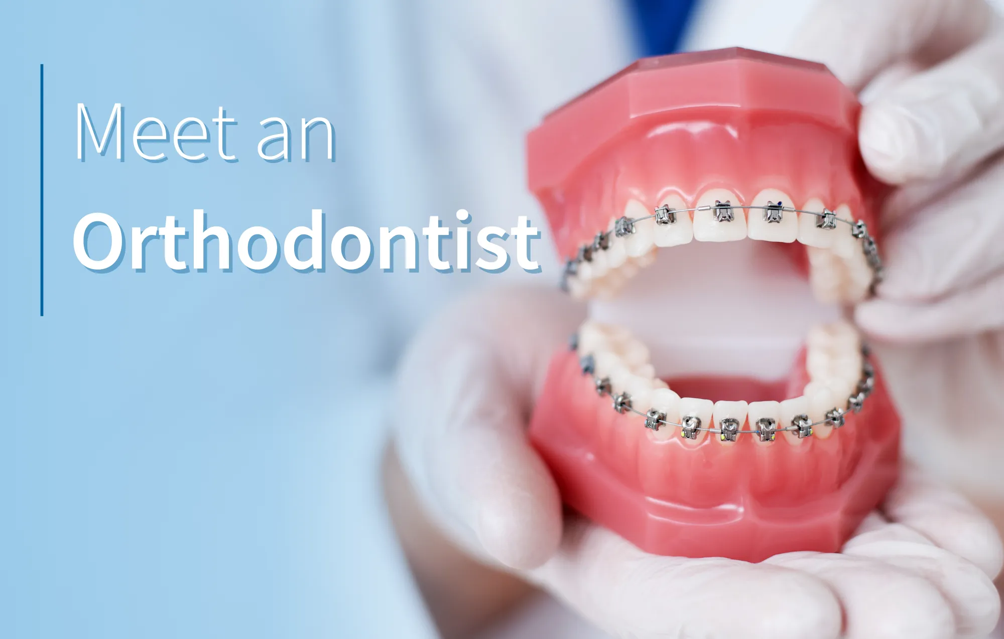 orthodontist