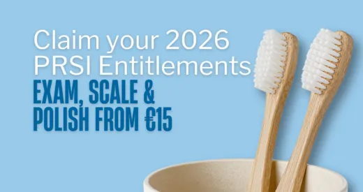 2026 PRSI Dental Entitlements